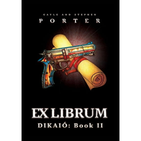 DikaiÃ³ Ex Librum: DikaiÃ³ Book II, Book 2, (Hardcover)