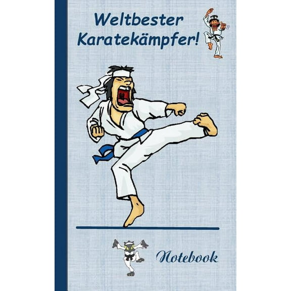Weltbester KaratekÃ¤mpfer: Motiv Notizbuch, Notebook, Einschreibbuch, Tagebuch, Kritzelbuch im praktischen Pocketformat, (Paperback)