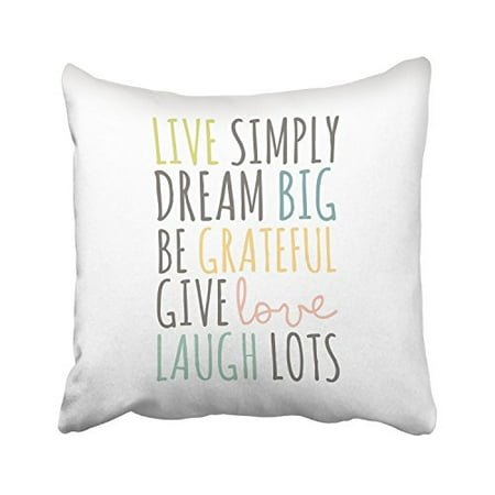 Lots Of Cushions WinHome Live Simply Dream Big Be Grateful Give Love Laugh Lots Colorful Words Decorative Pillowcases With Hidden Zipper Decor Cushion Covers Two Sides 18x18 inches ()