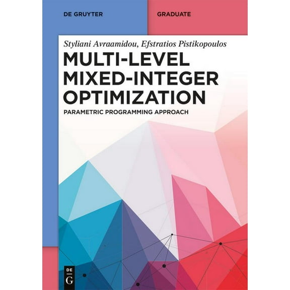 de Gruyter Textbook Multi-Level Mixed-Integer Optimization: Parametric Programming Approach, (Paperback)