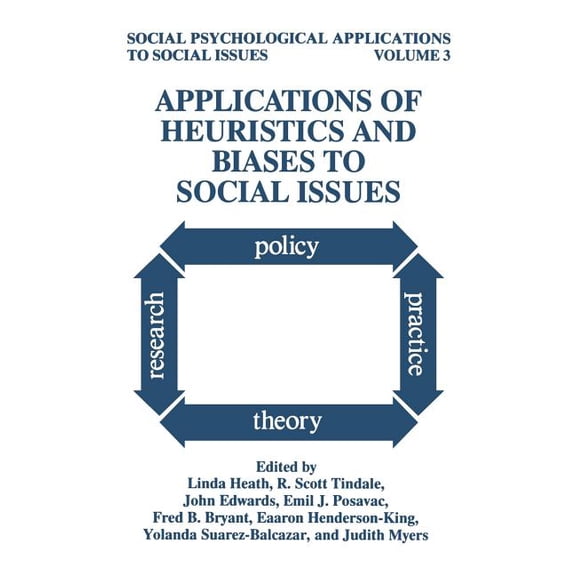 Social Psychological Applications to Soc Applications of Heuristics and Biases to Social Issues, Book 3, (Hardcover)