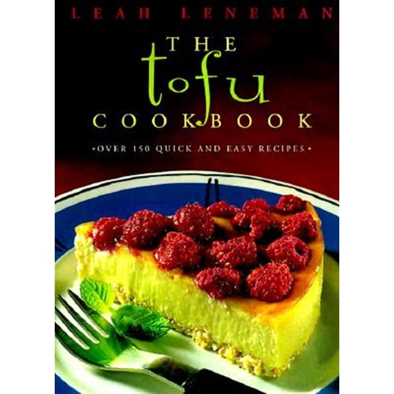Pre-Owned The Tofu Cookbook: Over 150 Quick and Easy Recipes (Paperback) 0722536674 9780722536674