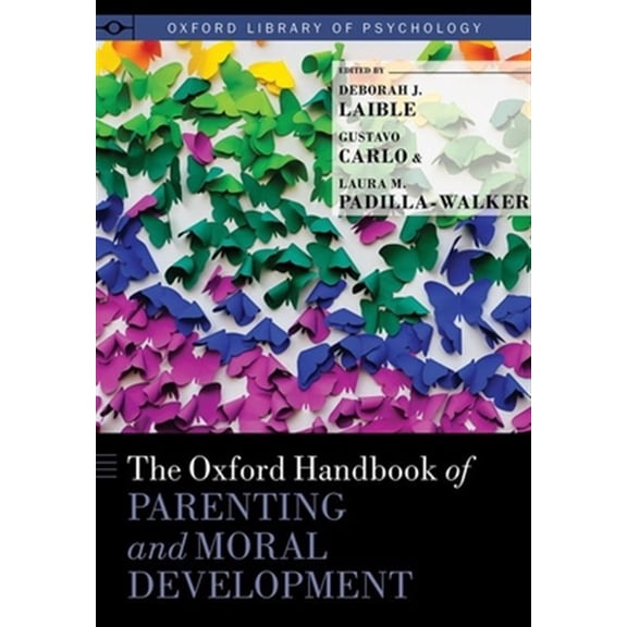Pre-Owned Oxford Library of Psychology Ohb Parenting & Moral Develop Olop C, (Hardcover)