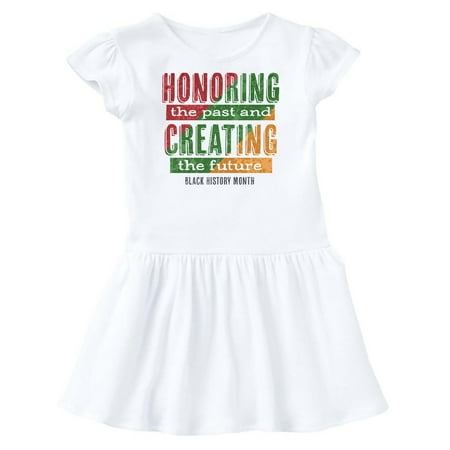 

Inktastic Honoring the Past and Creating the Future Black History Gift Toddler Girl Dress