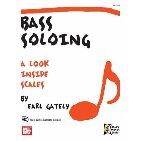 Bass Soloing: A Look Inside Scales - eBook