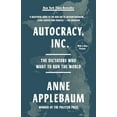 thumbnail image 1 of Pre-Owned Autocracy, Inc.: The Dictators Who Want to Run the World, 9780593471203, 0593471202, Paperback,, 1 of 1