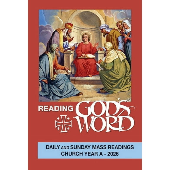 Reading God's Word 2026: Daily and Sunday Mass Readings Church Year a, (Paperback)