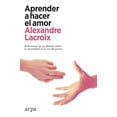 thumbnail image 1 of Aprender a hacer el amor Arpa editores 9788418741678, 1 of 2