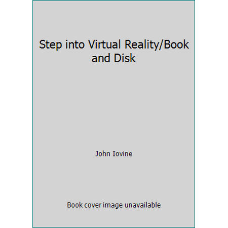 Step into Virtual Reality/Book and Disk [Paperback - Used]