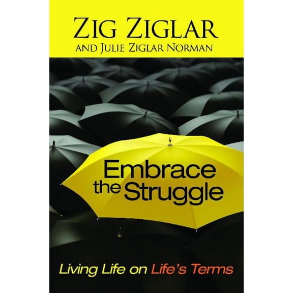 Embrace the Struggle, (Paperback)