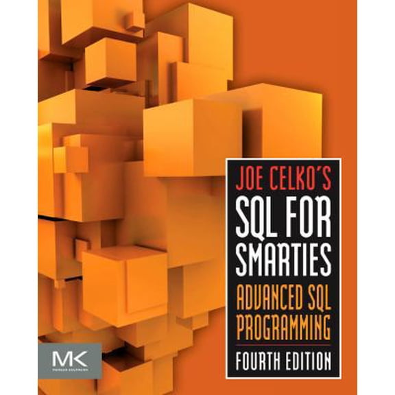 Pre-Owned Joe Celko's SQL for Smarties: Advanced SQL Programming (The Morgan Kaufmann Series in Data Management Systems) (Paperback) 0123820227 9780123820228
