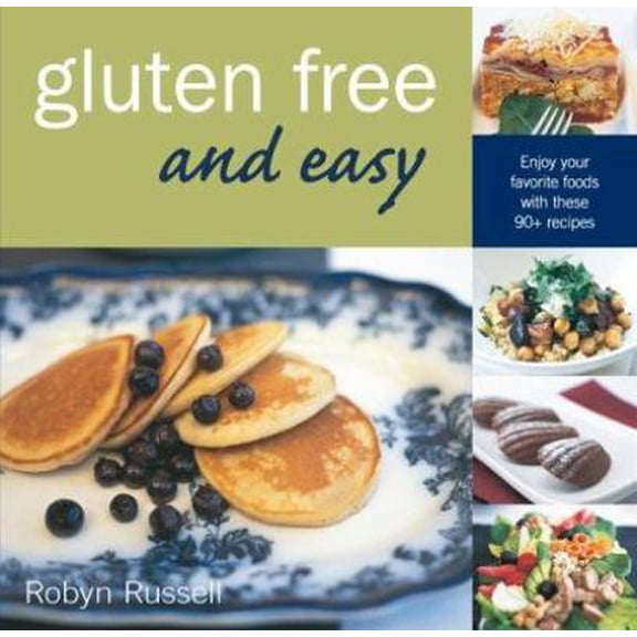 Pre-Owned Gluten Free and Easy: Enjoy Your Favorite Foods with These 90  Recipes (Paperback) 1569069964 9781569069967