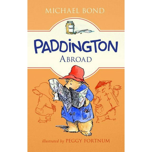 Paddington Paddington Abroad, Book 94, (Paperback)