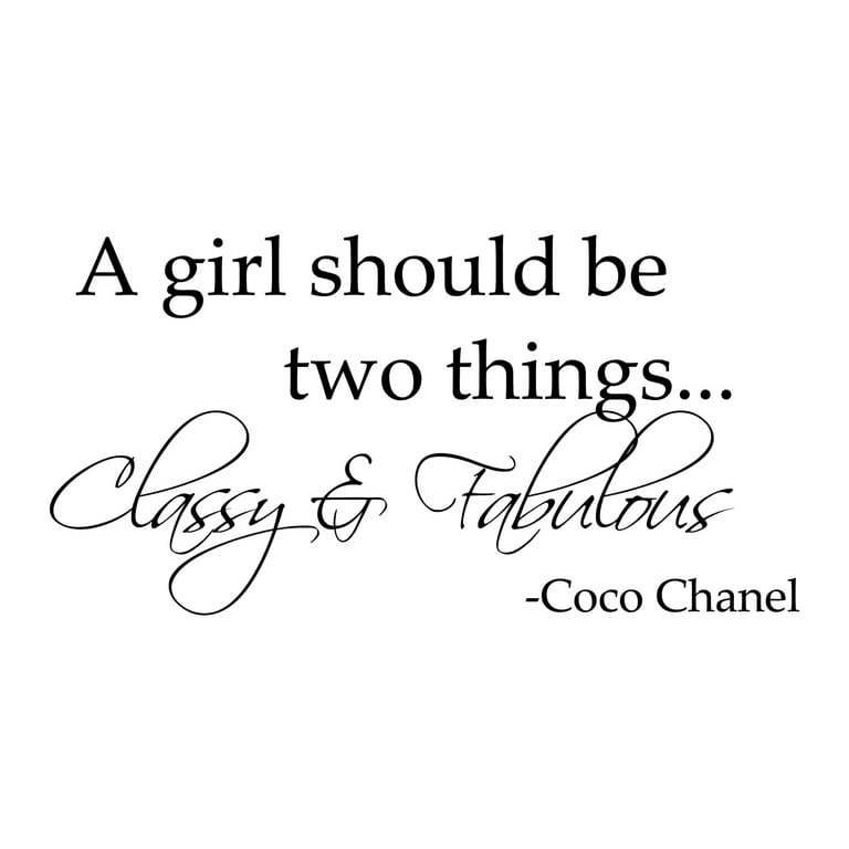 Imprinted Designs A Girl Should Be Two Things. Coco Chanel Vinyl Wall Decal  (Large 16 x 36) 