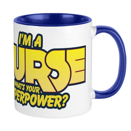

CafePress - I m A Nurse What s Your Superpow - Ceramic Coffee Tea Novelty Mug Cup 11 oz