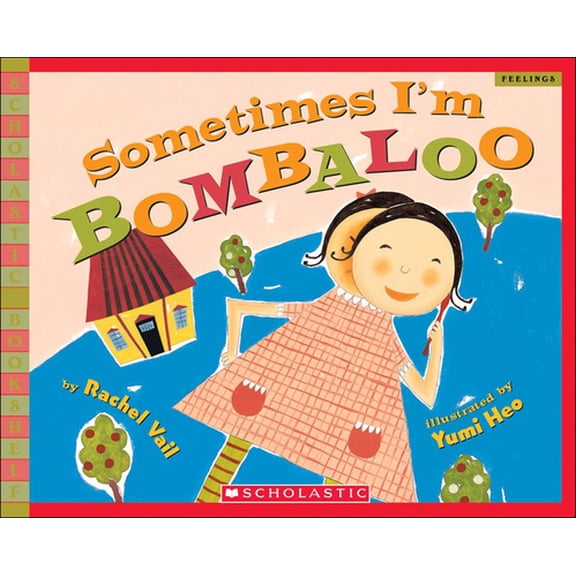 Pre-Owned Sometimes I'm Bombaloo (Library Binding) 1417738243 9781417738243