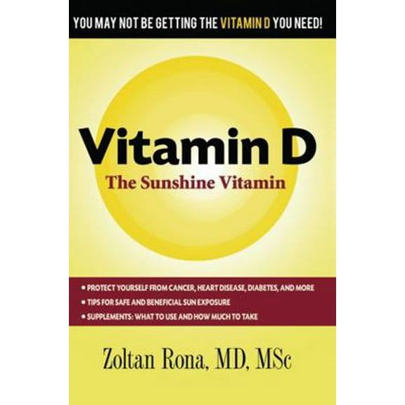 Pre-Owned Vitamin D: The Sunshine Vitamin (Paperback) 0920470823 9780920470824