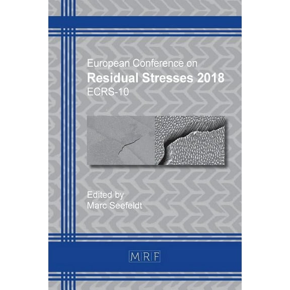 Materials Research Proceedings Residual Stresses 2018: Ecrs-10, Book 6, (Paperback)