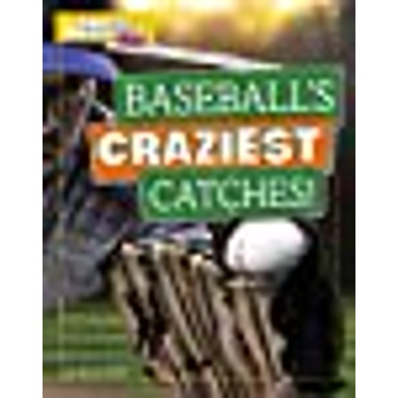Baseball's Craziest Catches! (Sports Illustrated Kids Prime Time Plays)