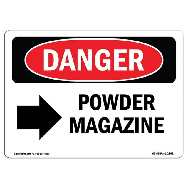 SignMission OS-DS-A-1218-L-2261 12 x 18 Po Signe de Danger OSHA - Poudre Magazine Flèche Droite