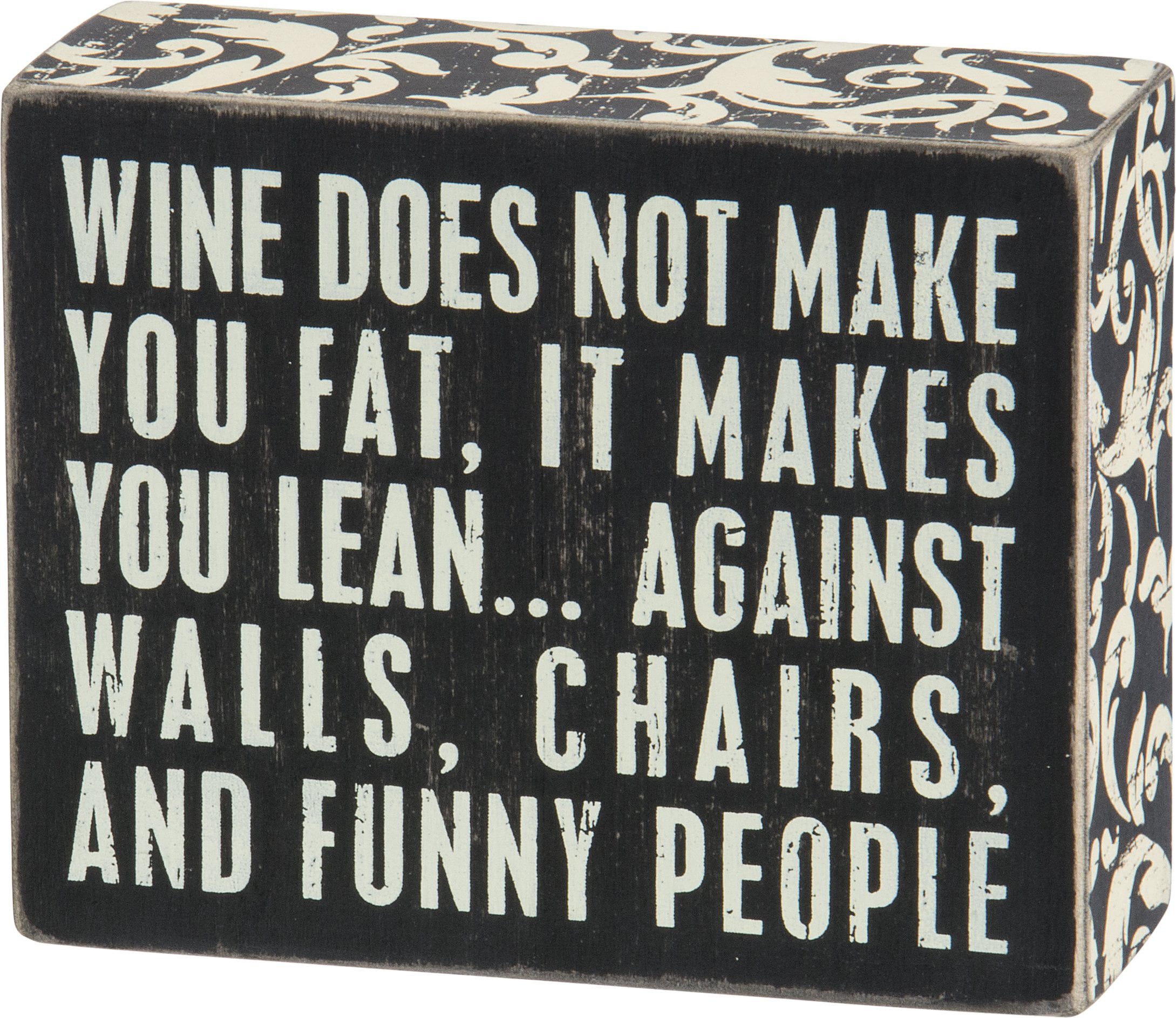 4 x 4 Wine Makes Me Happy Primitives by Kathy Floral Trimmed Box Sign 