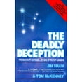 thumbnail image 1 of Pre-Owned The Deadly Deception: Freemasonry Exposed by One of Its Top Leaders (Paperback) 0910311544 9780910311540, 1 of 1