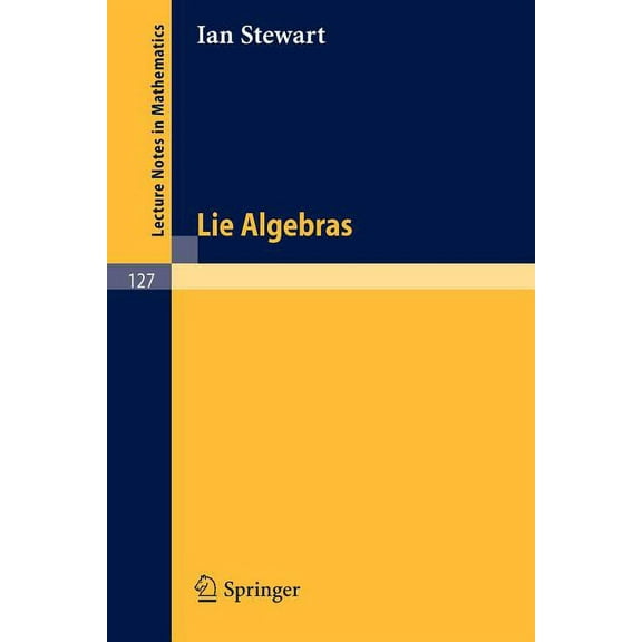 Lecture Notes in Mathematics Lie Algebras, Book 127, (Paperback)