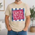 thumbnail image 6 of Veylor Haus Back & Body Hurts Graphic, Unisex Classic Fit Short Sleeve Tee, 6 of 9