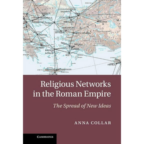 Religious Networks in the Roman Empire, (Hardcover)