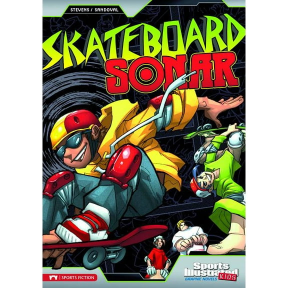 Sports Illustrated Kids Graphic Novels Skateboard Sonar, (Paperback)