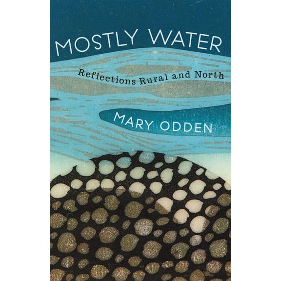 Pre-Owned Mostly Water (Paperback) 1597099198 9781597099196