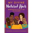 thumbnail image 1 of Pre-Owned My Divine Natural Hair: Inspiration & Tips to Love & Care for Your Crown (Hardcover) 1506494013 9781506494012, 1 of 2