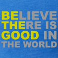 thumbnail image 3 of CafePress - Believe There Is Good Be The Good Womens Footbal - Womens Football Shirt, 3 of 4