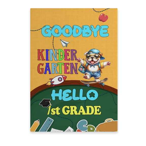Back to School Bulldog Goodbye Kindergarten Hello 1st Grade Vertical Matte Canvas Poster Dog Lover Gifts Idea Wall Art Home Decor - 02011