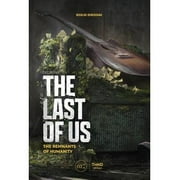 Decoding the Last of Us : The Remnants of Humanity