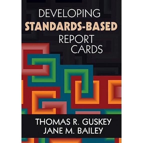 Pre-Owned Developing Standards-Based Report Cards (Paperback) 1412940877 9781412940870