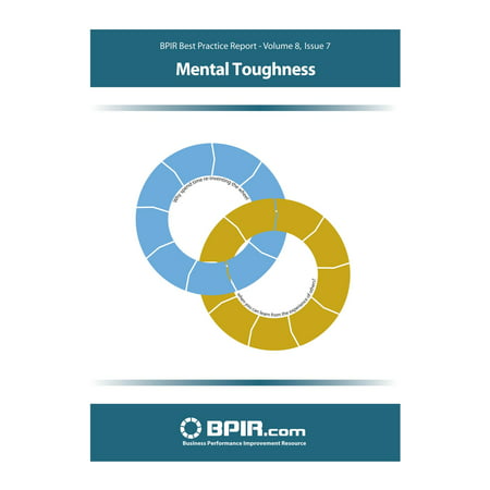 Best Practice Report: Mental Toughness - eBook (Financial Reporting Best Practices)