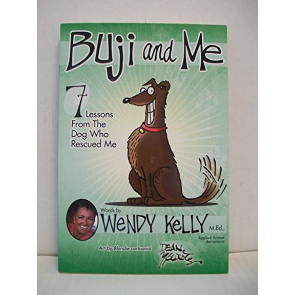 Pre-Owned Buji and Me: 7 Lessons from the Dog Who Rescued Me (Jake Helman Files Series), 9781605421117, 1605421111, Paperback,