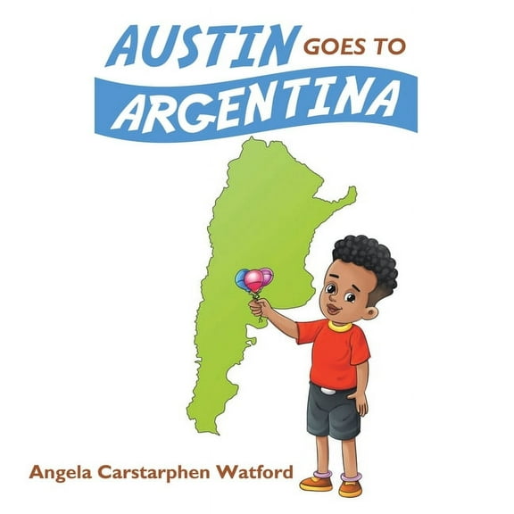 Austin Goes to Argentina (Paperback)