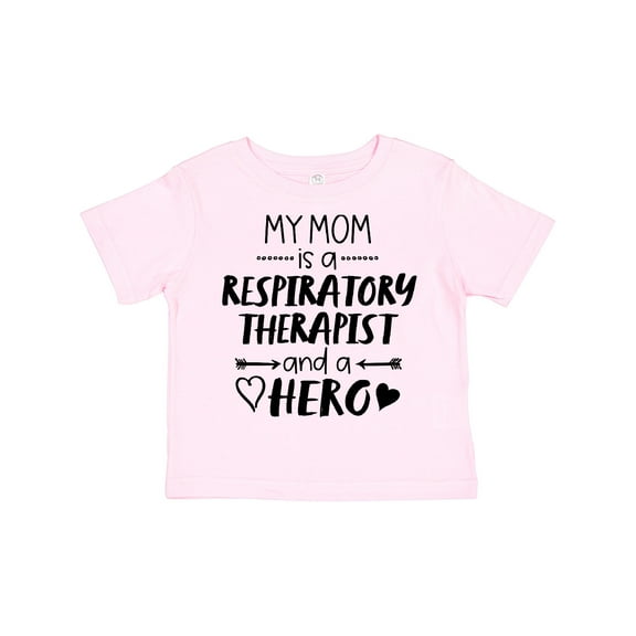 Inktastic My Mom is a Respiratory Therapist and a Hero Boys or Girls Toddler T-Shirt