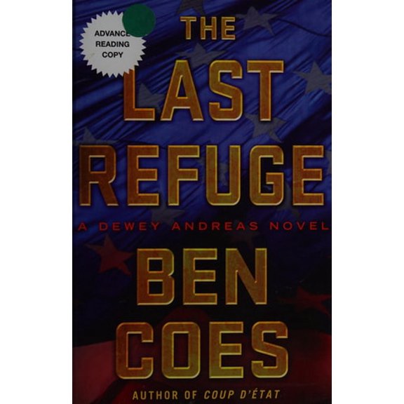 Pre-Owned The Last Refuge: A Dewey Andreas Novel (Hardcover) 1250007151 9781250007155