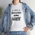 thumbnail image 7 of Of Course I'm Awesome, I'm A Nurse Shirt - Funny PA Nurse Gift Tee -ID: 169, 7 of 7