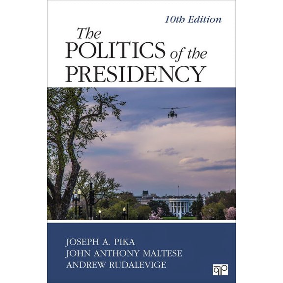 The Politics of the Presidency, (Paperback)
