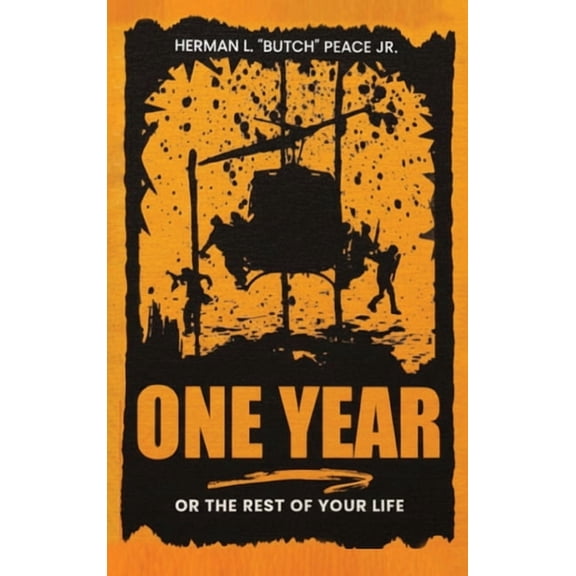 One Year: Or the rest of your life., (Hardcover)