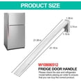 thumbnail image 3 of Poignée de Porte de Réfrigérateur Améliorée W10806512 avec Vis Compatible avec Réfrigérateur Whirlpool, Poignée de Porte de Réfrigérateur en Acier Inoxydable de Remplacement, Pièce de Rechange AP5982853, PS11703503, 3 of 8