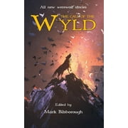 The Call of the Wyld (Paperback)