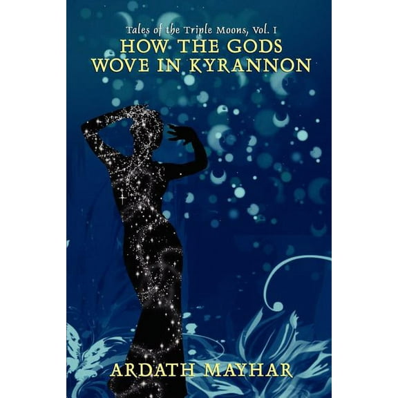 How the Gods Wove in Kyrannon, (Paperback)