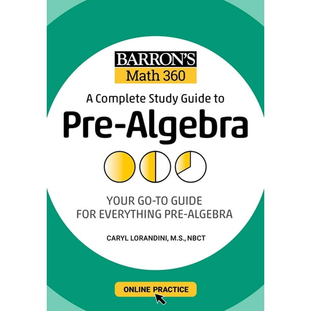 Barron's Test Prep: Barron's Math 360: A Complete Study Guide to Pre-Algebra with Online Practice (Paperback)