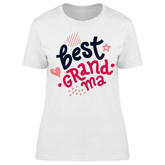 Best Grandma Mothers Day Quote T-Shirt Women -Image by Shutterstock, Female Large