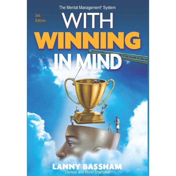 Pre-Owned With Winning in Mind 3rd. Ed. (Hardcover) 1934324221 9781934324226